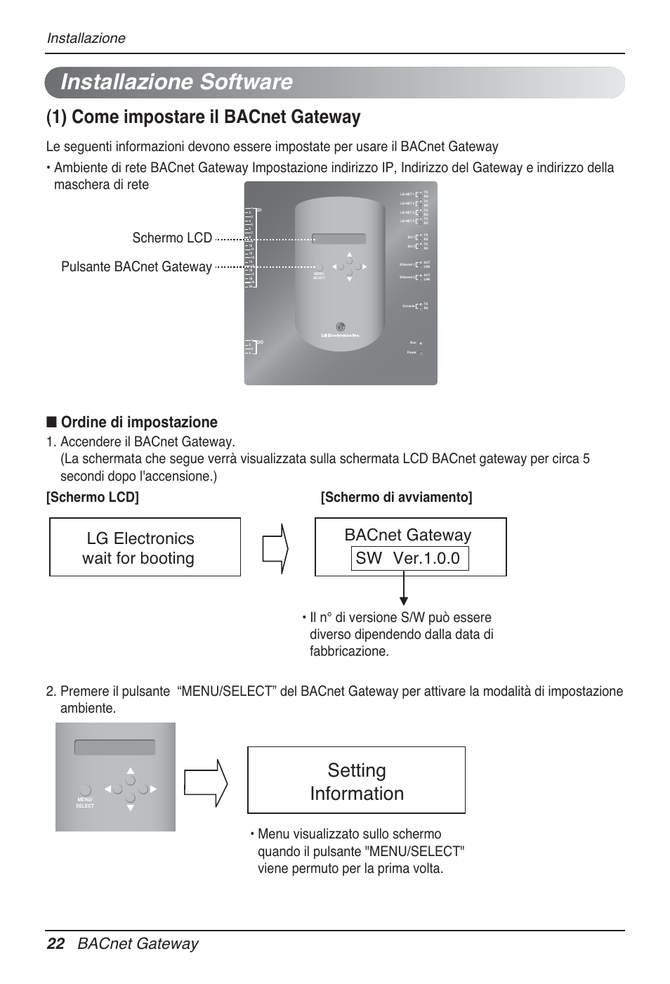 Installazione software, 1) come impostare il bacnet gateway, Setting information | Ordine di impostazione, 22 bacnet gateway, Schermo lcd pulsante bacnet gateway, Installazione | LG PQNFB17B0 User Manual | Page 130 / 756