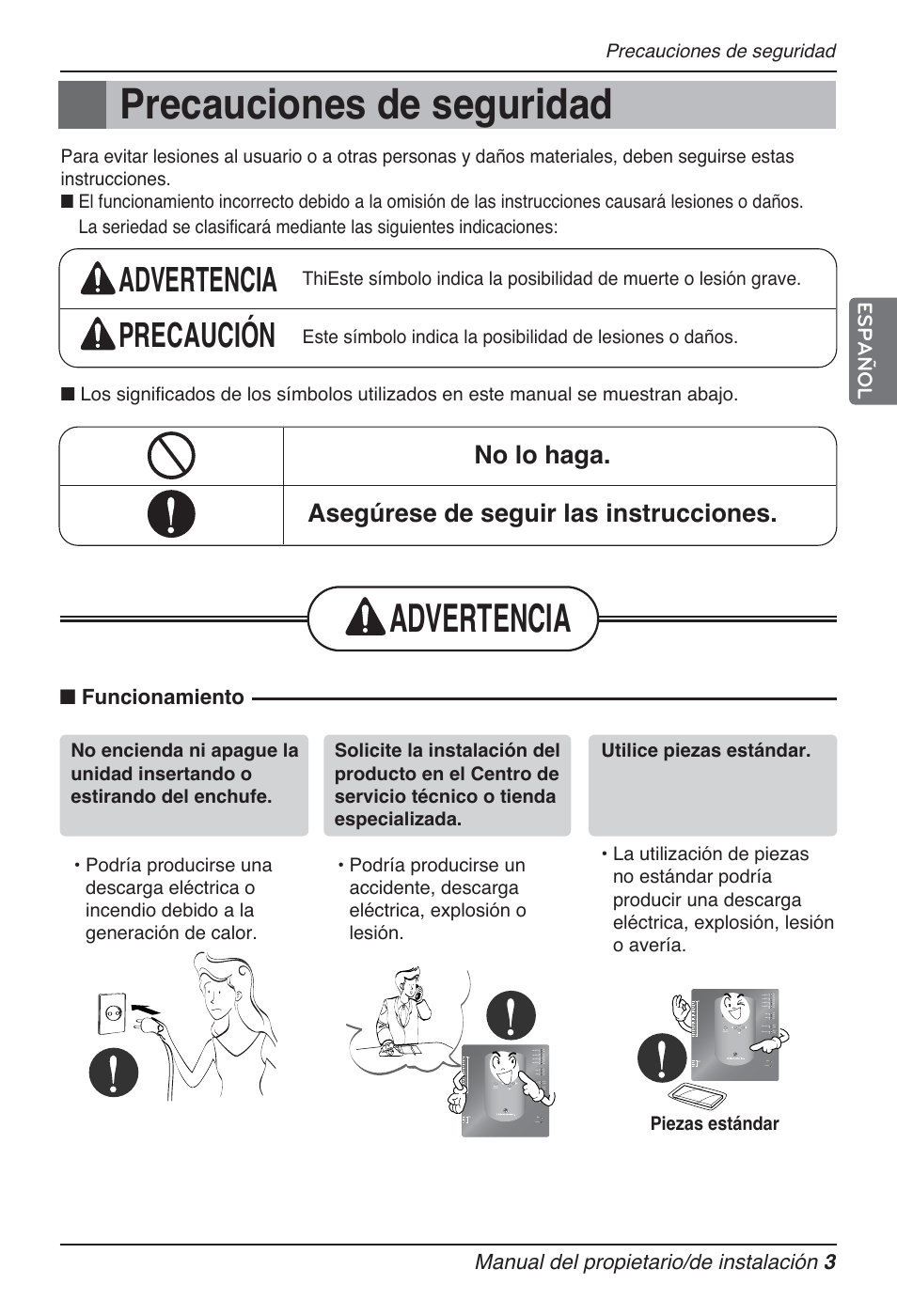 Advertencia, Advertencia precaución, No lo haga. asegúrese de seguir las instrucciones | Manual del propietario/de instalación 3, Funcionamiento, Español, Precauciones de seguridad, Piezas estándar | LG PQNFB17B0 User Manual | Page 219 / 756