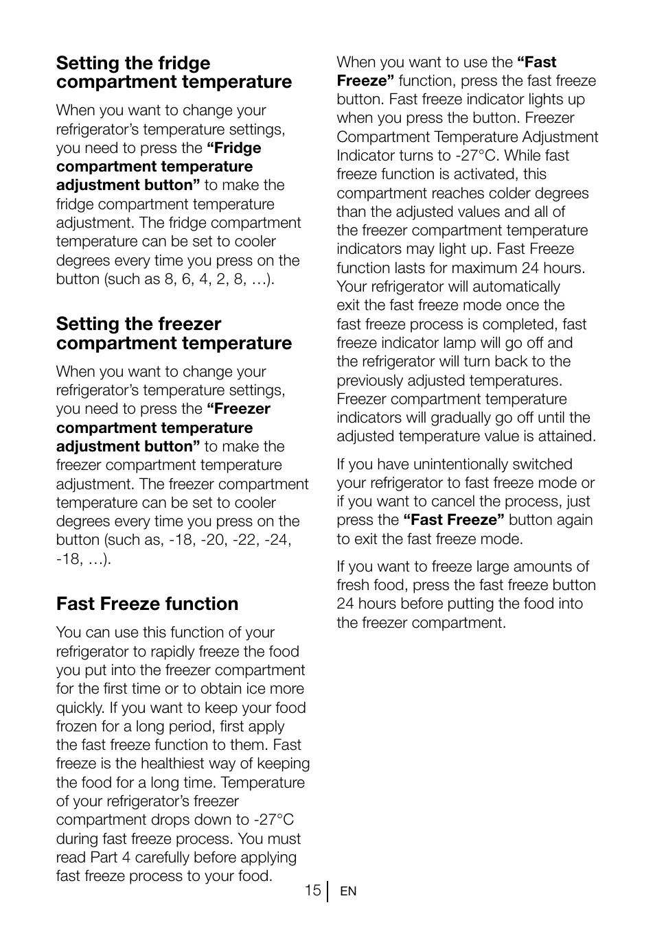 Setting the fridge compartment temperature, Setting the freezer compartment temperature, Fast freeze function | Beko GNE V222 S User Manual | Page 16 / 83