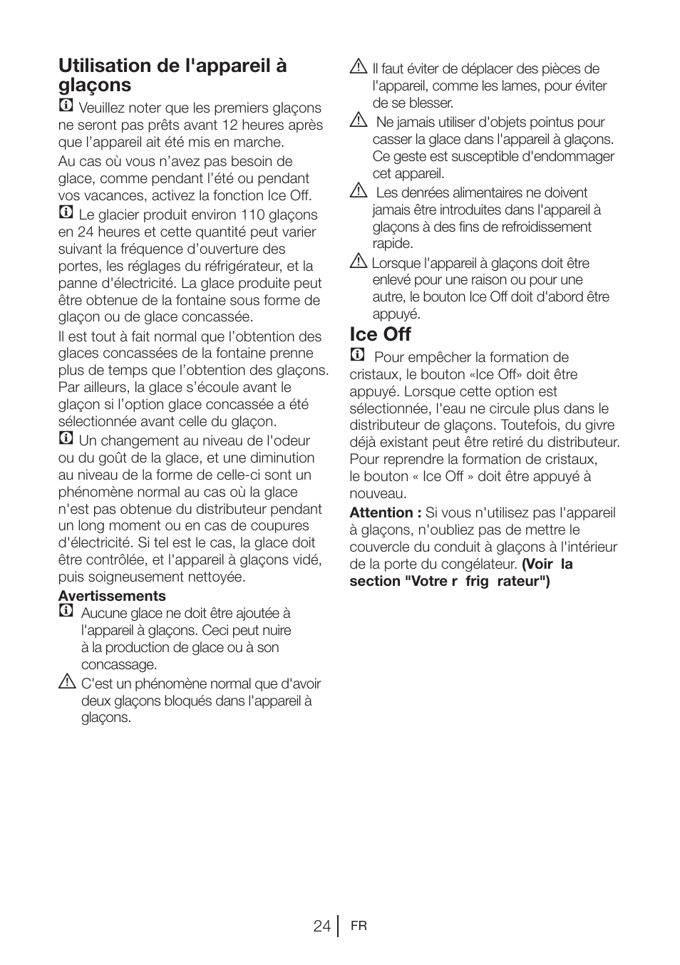 Utilisation de l'appareil à glaçons c, Ice off c | Beko GNE V422 X User Manual | Page 58 / 102