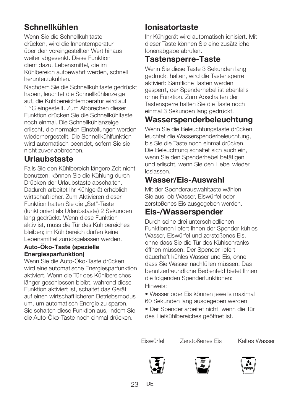 Schnellkühlen, Urlaubstaste, Ionisatortaste | Tastensperre-taste, Wasserspenderbeleuchtung, Wasser/eis-auswahl, Eis-/wasserspender | Beko GNE V422 X User Manual | Page 90 / 102