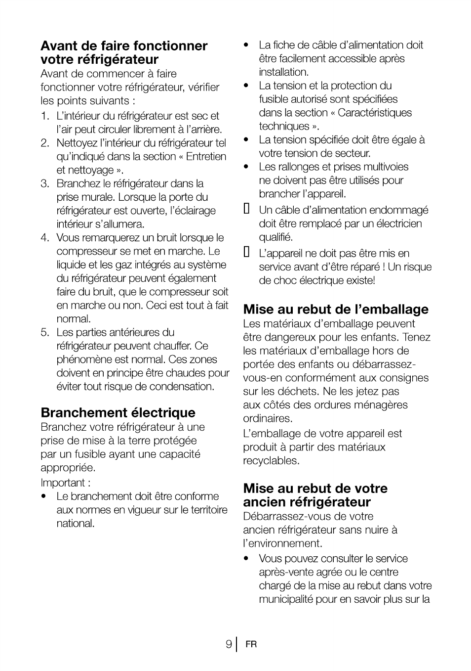 Avant de faire fonctionner votre réfrigérateur, Branchement électrique, Mise au rebut de l’emballage | Mise au rebut de votre ancien réfrigérateur | Beko CBI 7771 User Manual | Page 46 / 92