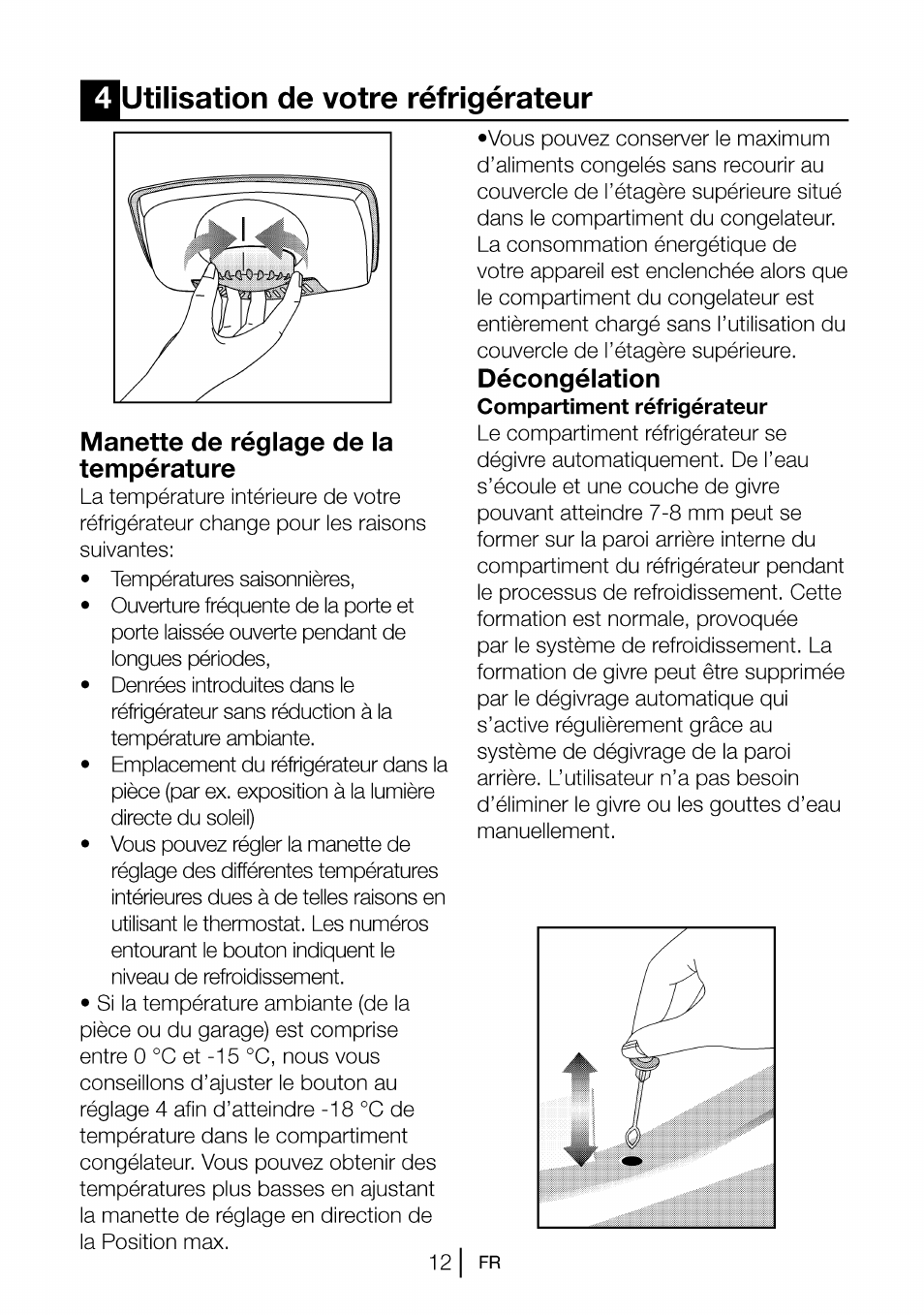 Utilisation de votre réfrigérateur, Manette de réglage de la température, Décongélation | Beko CBI 7771 User Manual | Page 49 / 92