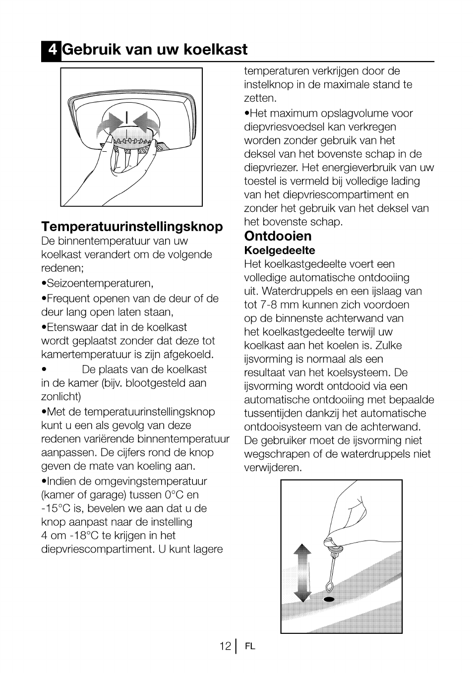 Igebruik van uw koelkast, Temperatuurinstellingsknop, Ontdooien | Beko CBI 7771 User Manual | Page 84 / 92