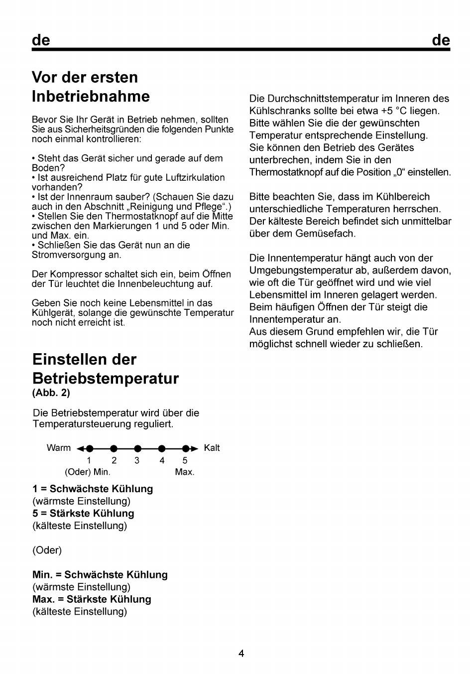 Vor der ersten inbetriebnahme, Einstellen der betriebstemperatur, 1 = schwächste kühlung | 5 = stärkste kühlung, Min. = schwächste kühlung | Beko RBI 6301 User Manual | Page 21 / 92