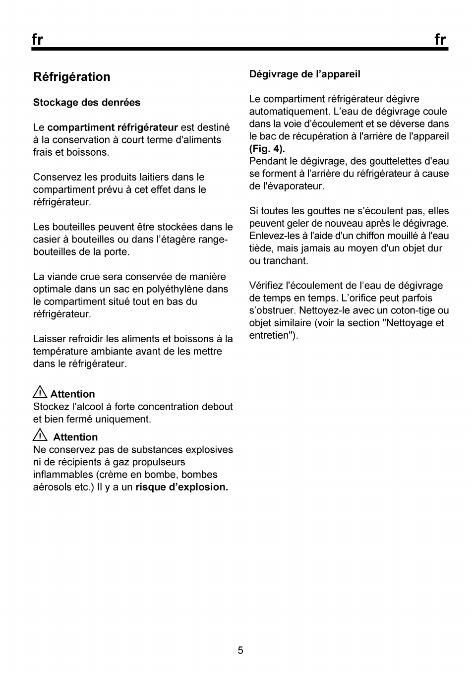 Stockage des denrées, A attention, Dégivrage de l’appareil | Réfrigération | Beko RBI 6301 User Manual | Page 33 / 92