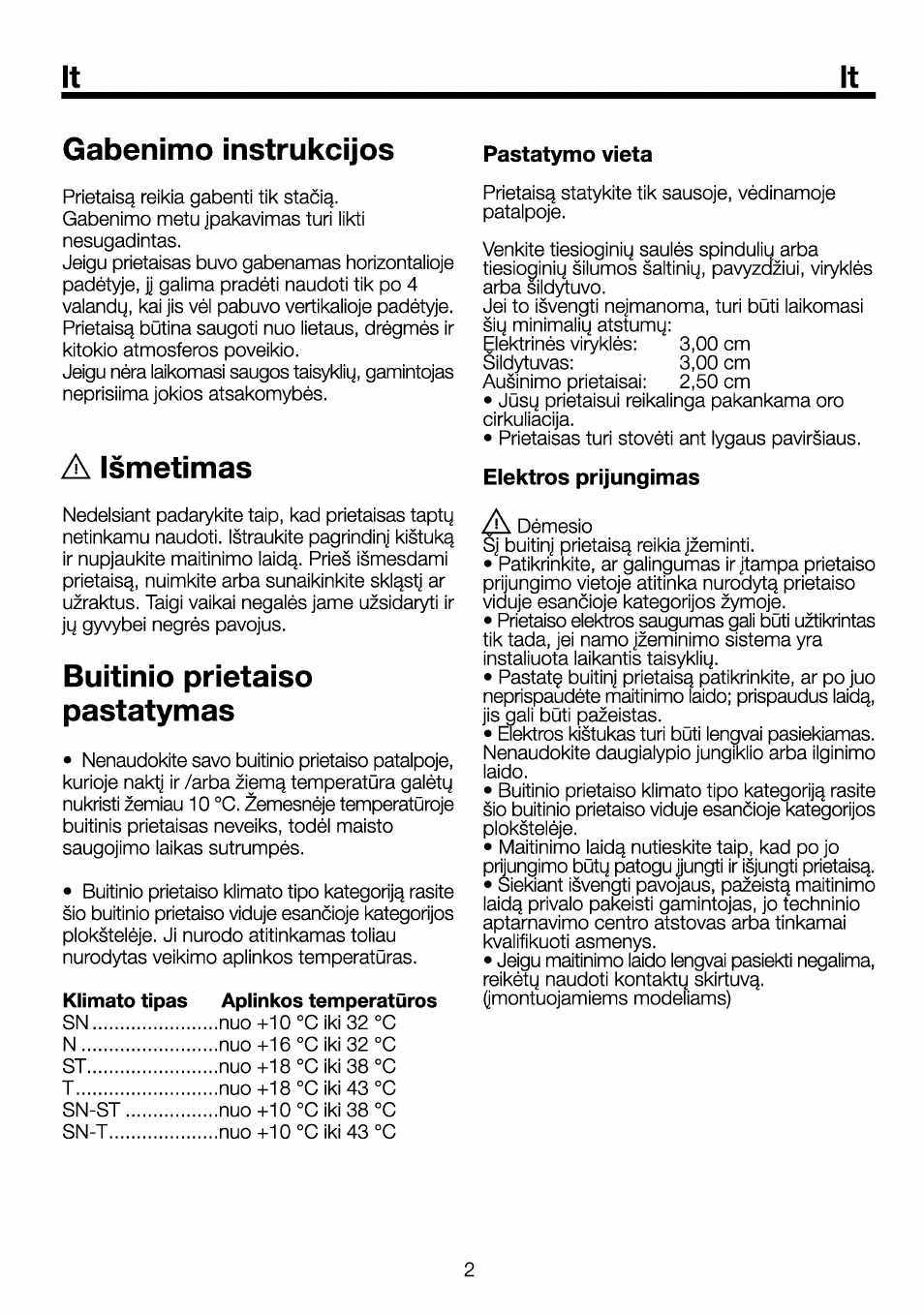 Gabenimo instrukcijos, A ismetimas, Buitinio prietaiso pastatymas | Klimato tipas apiinkos temperatüros | Beko RBI 6301 User Manual | Page 74 / 92