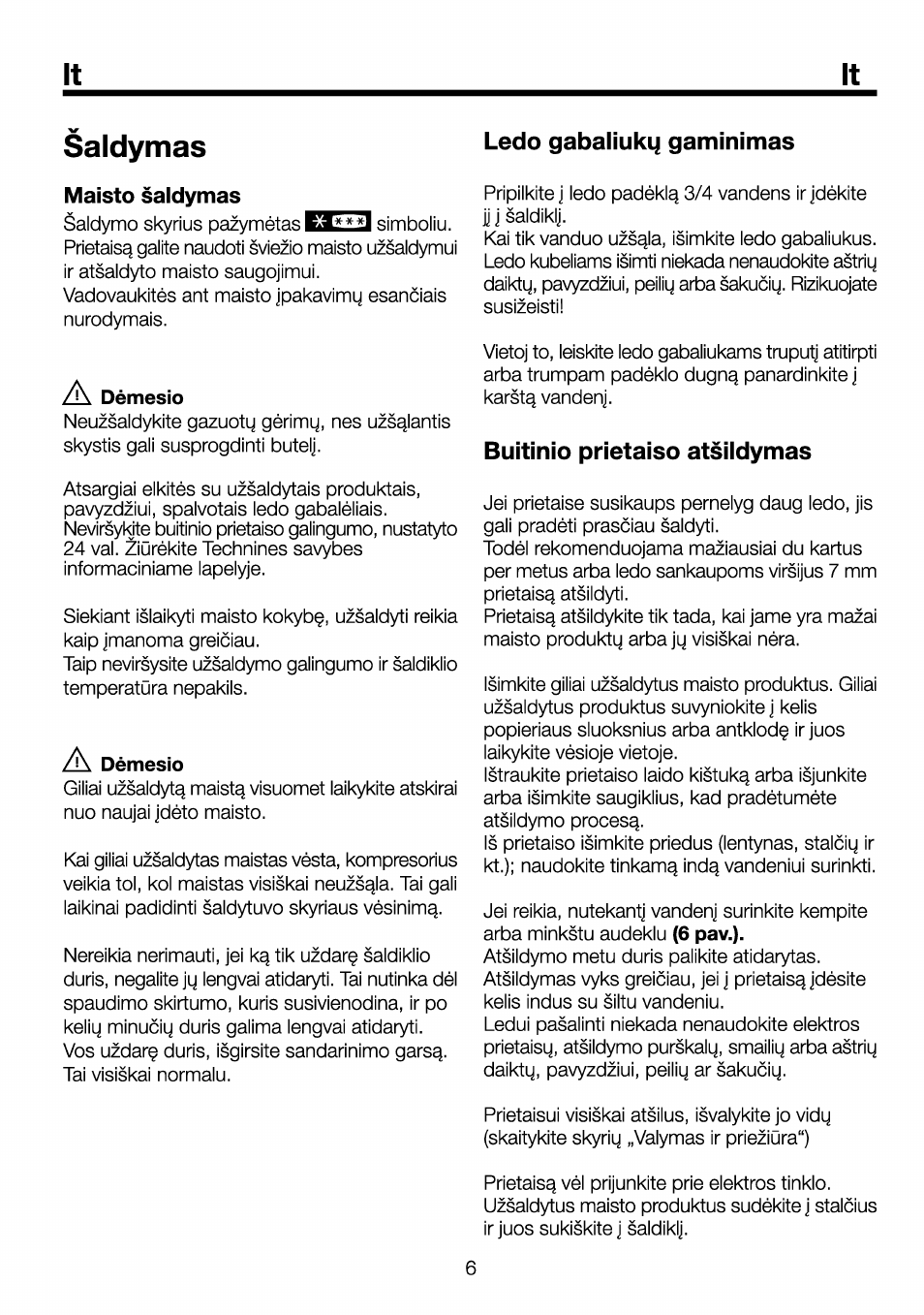 Saidymas, A démesio | Beko RBI 6301 User Manual | Page 78 / 92