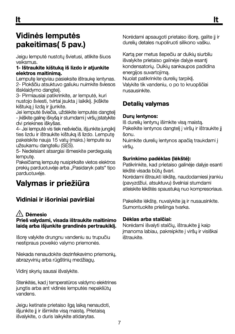 Vidinès lemputès pakeitimas( 5 pav.), Valymas ir prieziüra, A démesio | Durij lentynos, Surinkimo padékias (léksté), Dékias arba stalciai | Beko RBI 6301 User Manual | Page 79 / 92