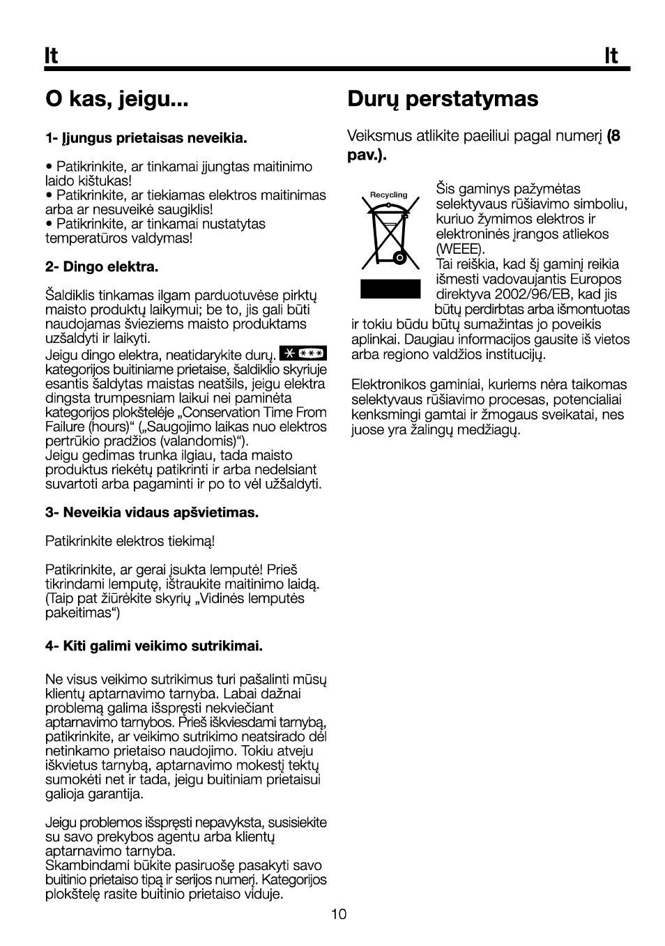 O kas, jeigu, Jjungus prietaisas neveikia, Dingo elektra | Neveikia vidaus apsvietimas, Kiti galimi veikimo sutrikimai, Durq perstatymas | Beko RBI 6301 User Manual | Page 82 / 92