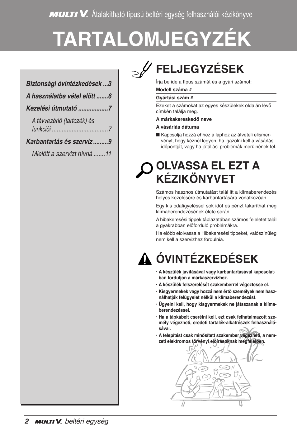 Tartalomjegyzék, Feljegyzések, Olvassa el ezt a kézikönyvet | Óvintézkedések | LG ARNU09GVEA2 User Manual | Page 110 / 205