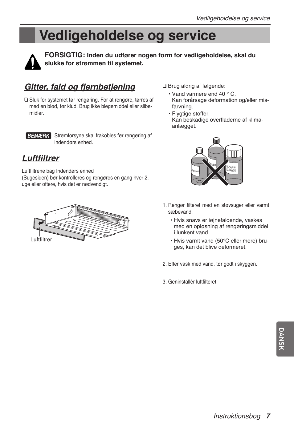 Vedligeholdelse og service, Gitter, fald og fjernbetjening, Luftfiltrer | Instruktionsbog 7, Forsigtig, Dansk | LG ARNU24GL3G2 User Manual | Page 186 / 190