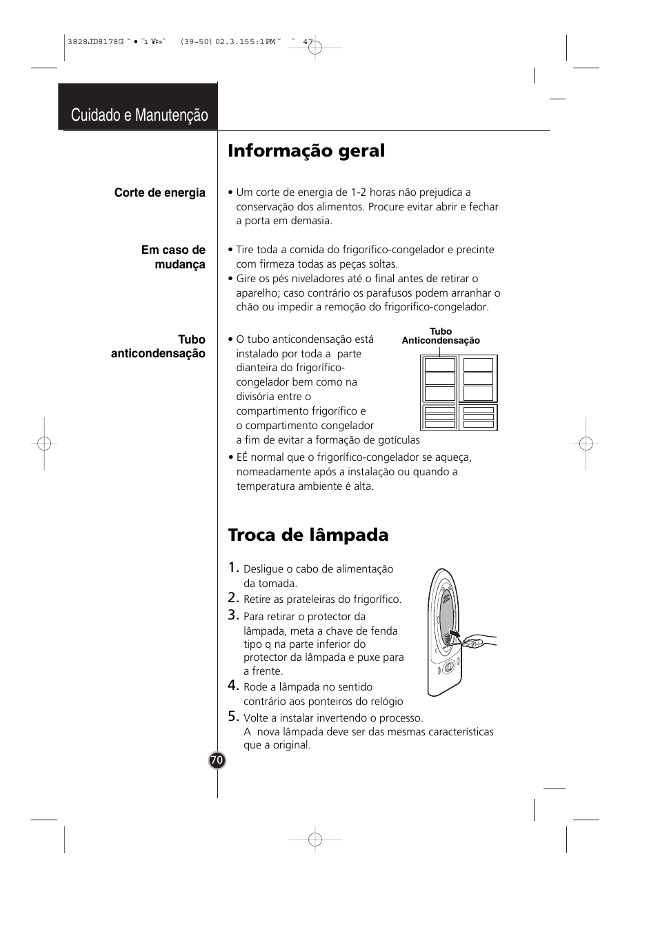 Cuidado e manutenção, Troca de lâmpada, Informação geral | LG GR-3992EW User Manual | Page 51 / 57