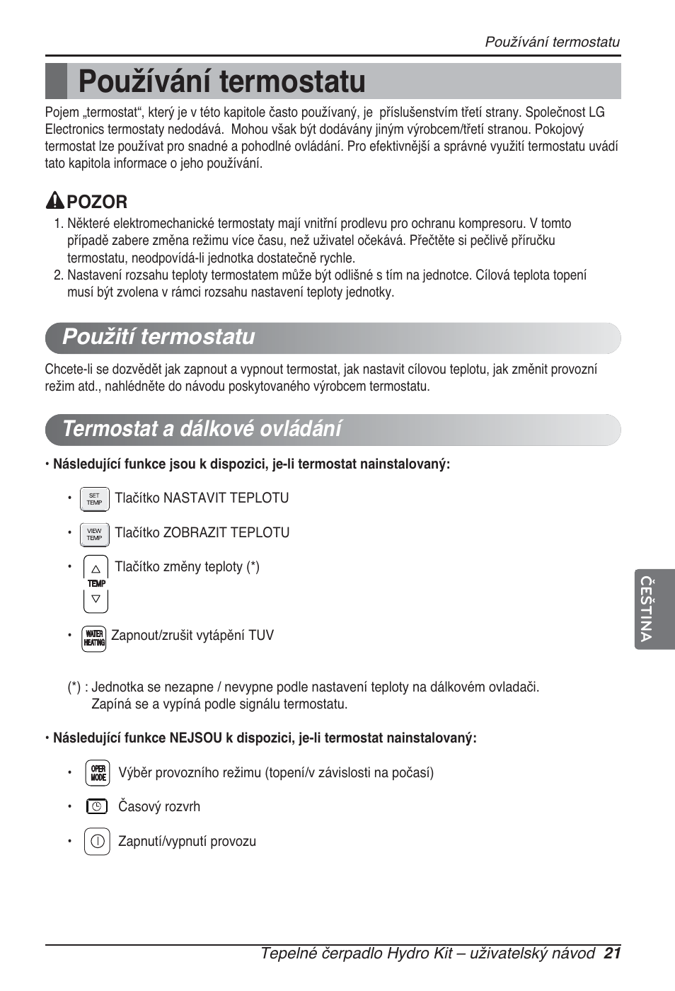 Používání termostatu, Použití termostatu termostat a dálkové ovládání | LG ARNH10GK2A2 User Manual | Page 177 / 495