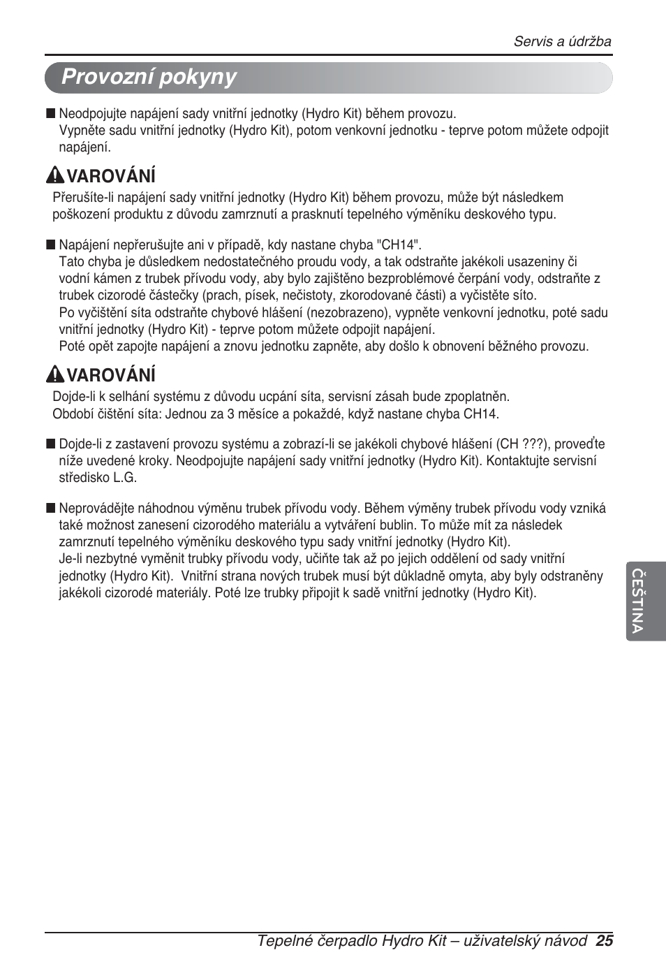 Provozní pokyny | LG ARNH10GK2A2 User Manual | Page 181 / 495