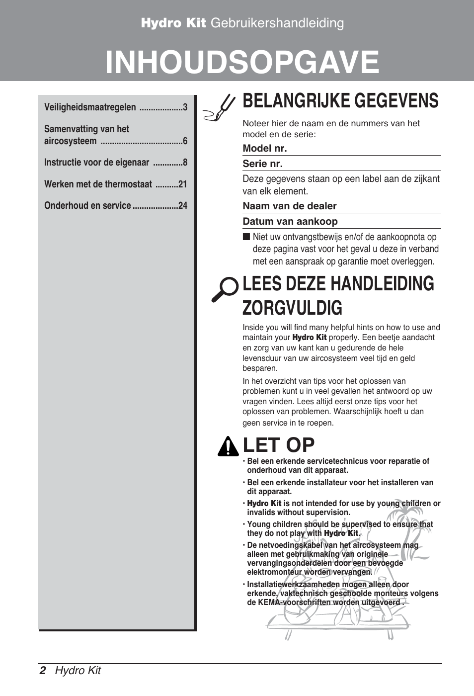 Inhoudsopgave, Belangrijke gegevens, Lees deze handleiding zorgvuldig | Let op, Hydro kit gebruikershandleiding | LG ARNH10GK2A2 User Manual | Page 184 / 495