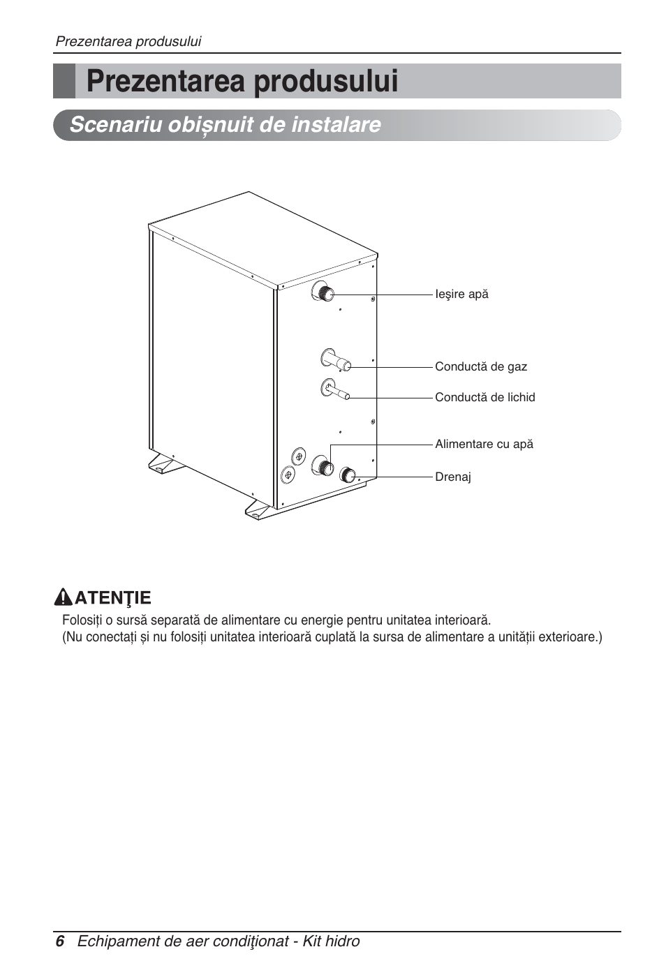 Prezentarea produsului, Scenariu obișnuit de instalare | LG ARNH10GK2A2 User Manual | Page 240 / 495
