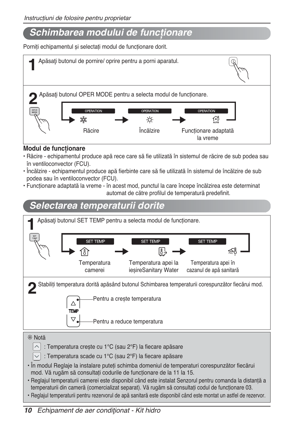 Selectarea temperaturii dorite, Schimbarea modului de funcţionare | LG ARNH10GK2A2 User Manual | Page 244 / 495