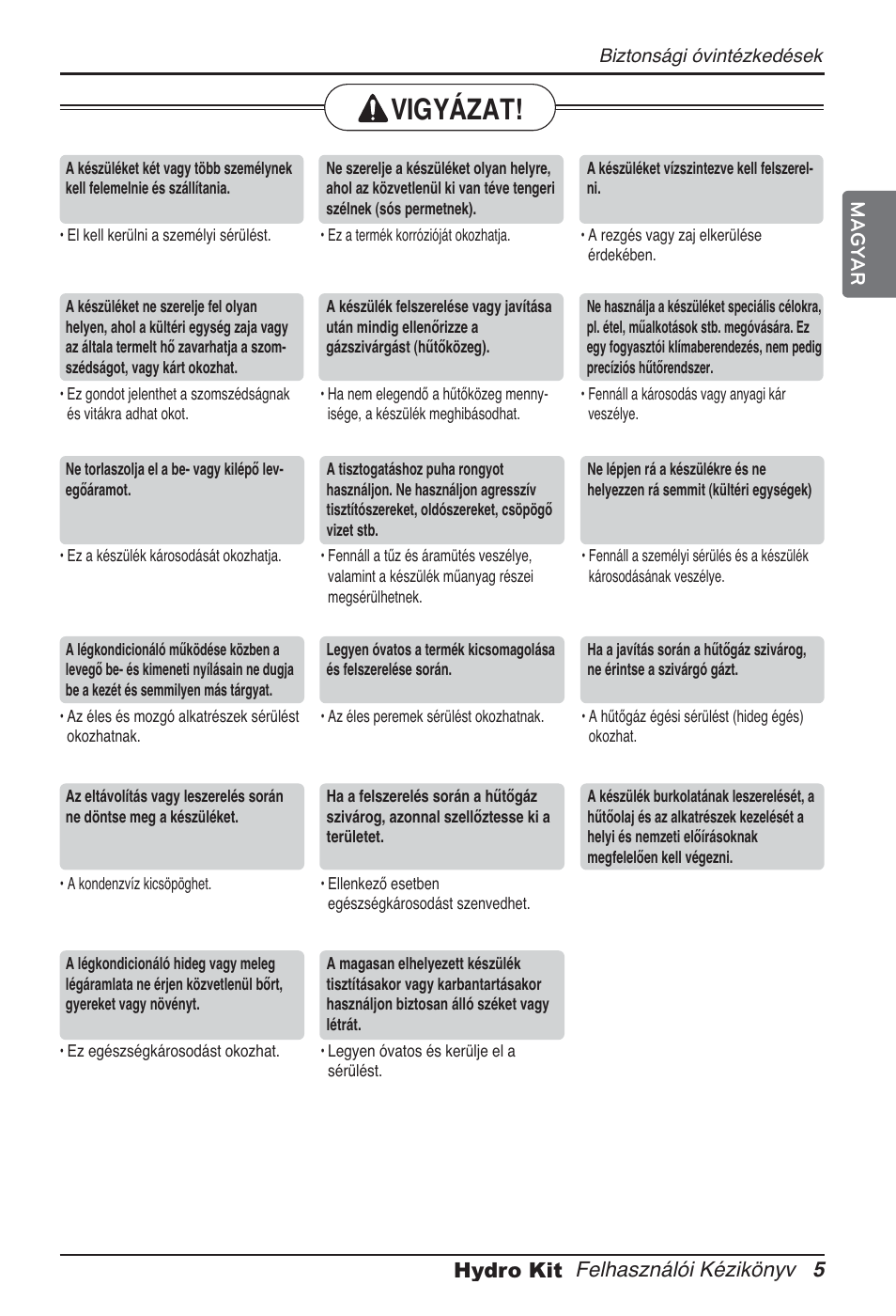 Vigyázat, Felhasználói kézikönyv 5 hydro kit magyar | LG ARNH10GK2A2 User Manual | Page 291 / 495