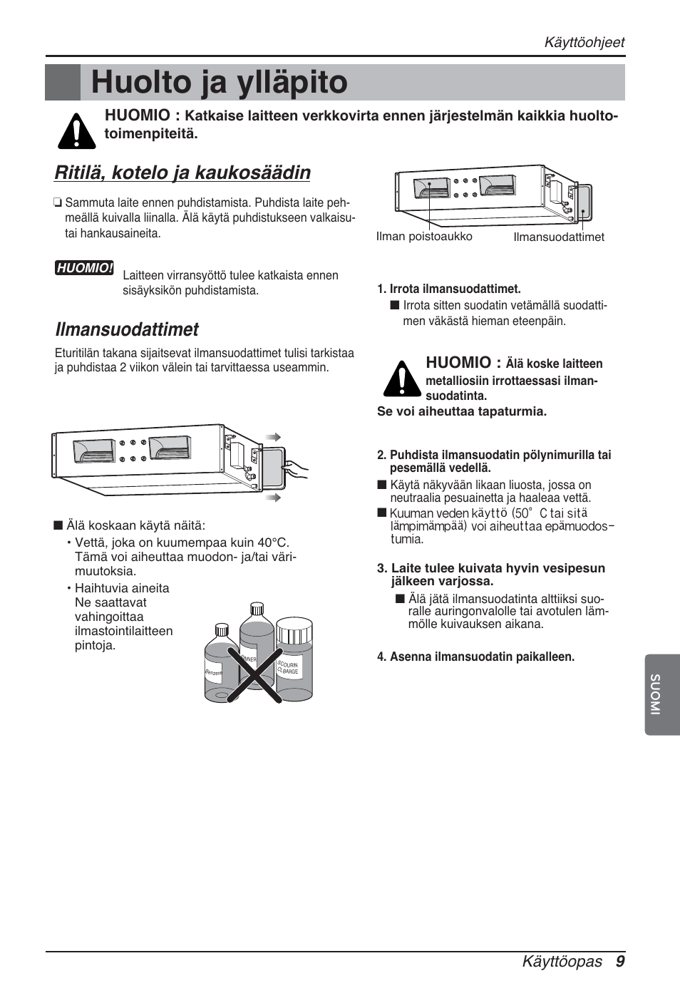 Huolto ja ylläpito, Ritilä, kotelo ja kaukosäädin, Ilmansuodattimet | Käyttöopas 9, Huomio | LG ARNU96GB8A2 User Manual | Page 213 / 229