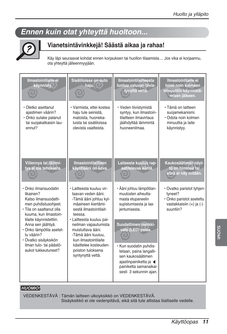 Ennen kuin otat yhteyttä huoltoon, Vianetsintävinkkejä! säästä aikaa ja rahaa, Käyttöopas 11 | LG ARNU96GB8A2 User Manual | Page 215 / 229