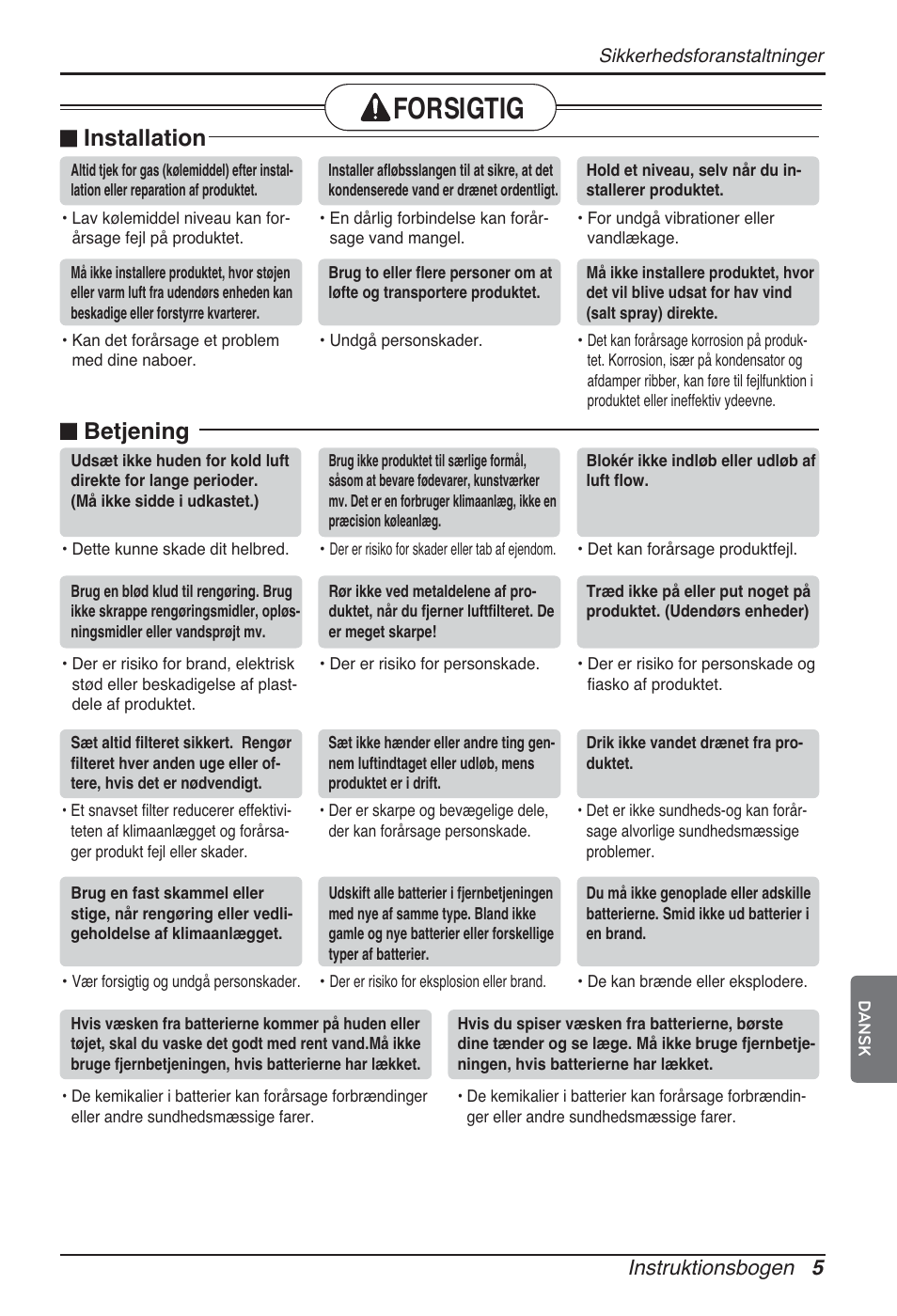 Forsigtig, N installation, N betjening | Instruktionsbogen 5 | LG ARNU96GB8A2 User Manual | Page 221 / 229