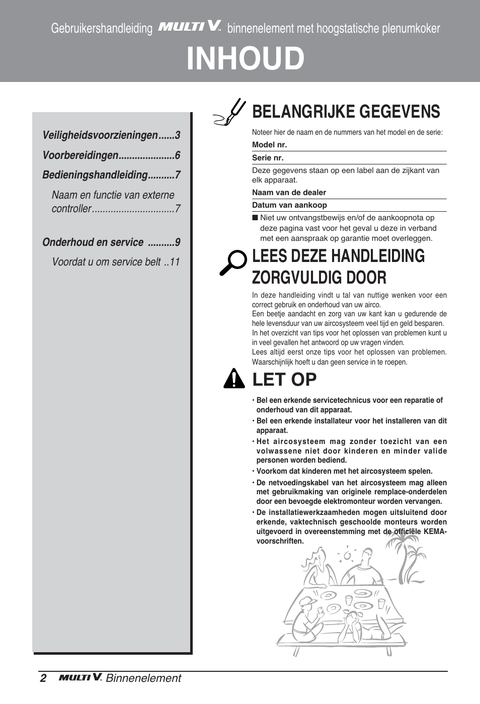 Inhoud, Belangrijke gegevens, Lees deze handleiding zorgvuldig door | Let op | LG ARNU96GB8A2 User Manual | Page 86 / 229