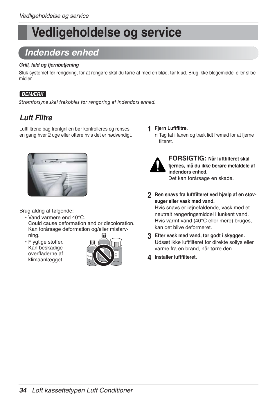 Vedligeholdelse og service, Indendørs enhed, Luft filtre | 34 loft kassettetypen luft conditioner, Forsigtig | LG UT60 User Manual | Page 718 / 723