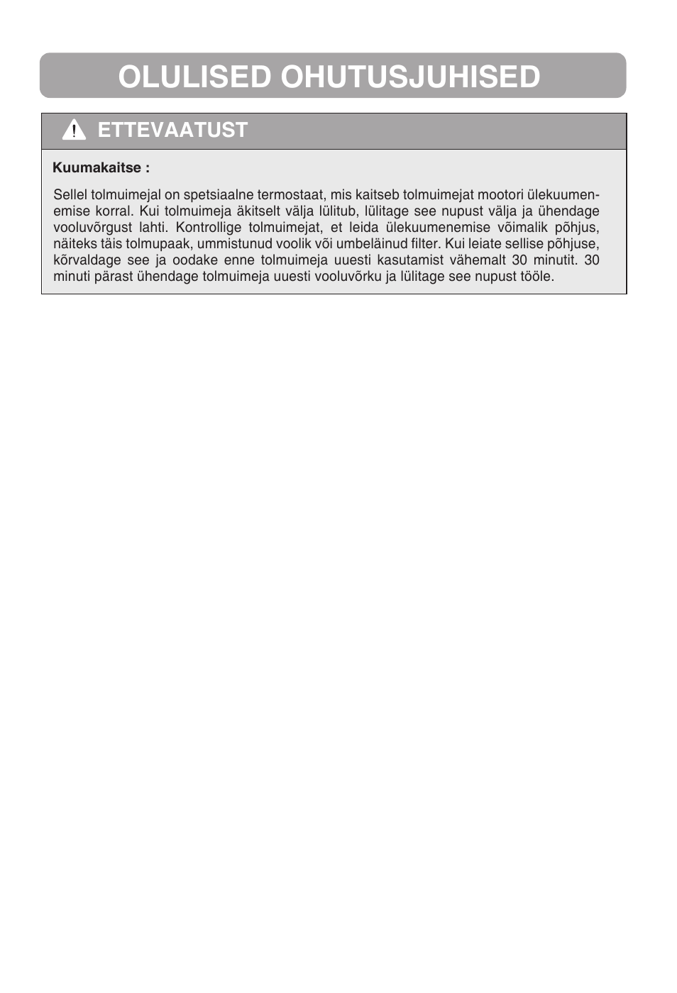 Olulised ohutusjuhised, Ettevaatust | LG VC3815N User Manual | Page 12 / 41