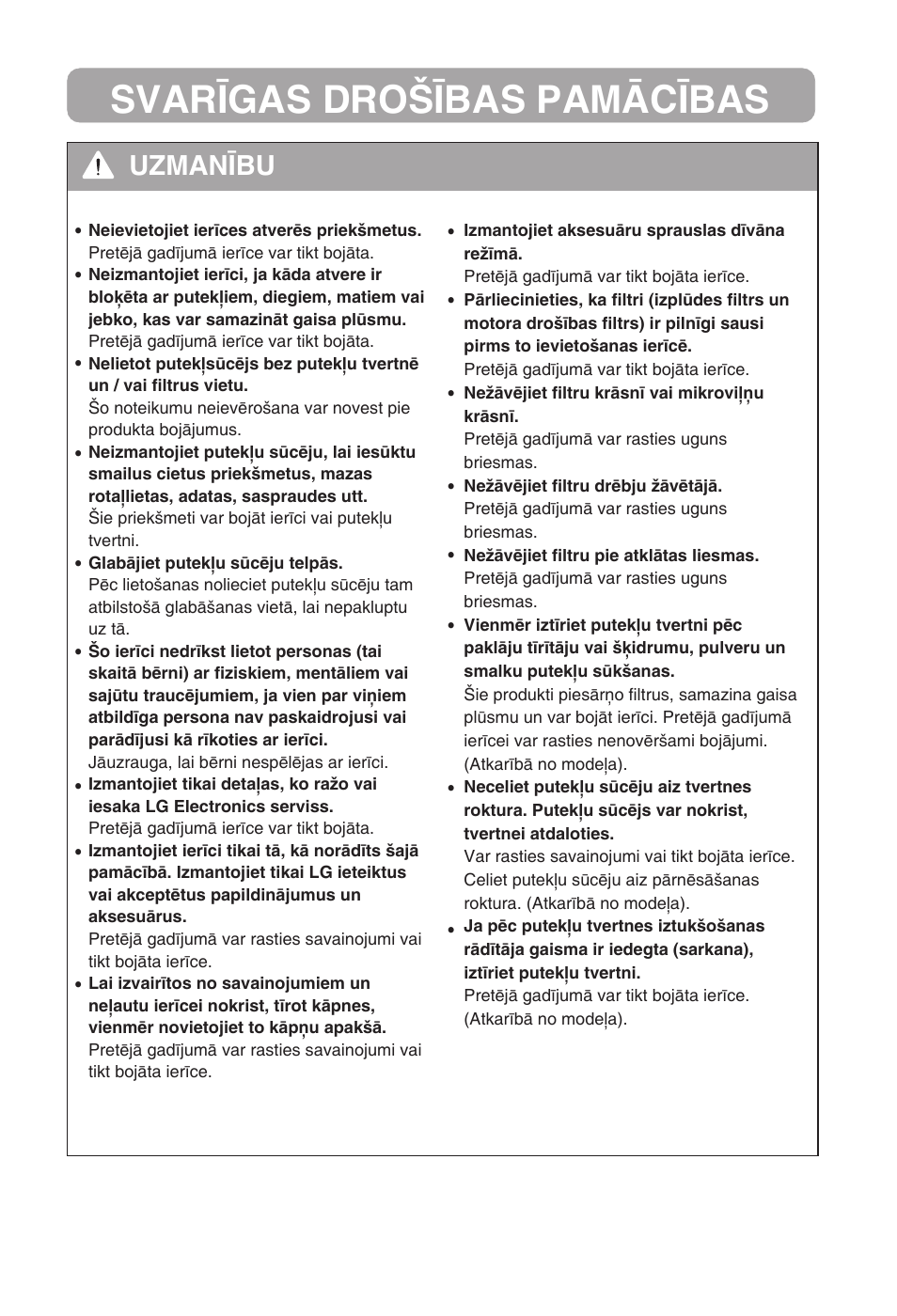 Svarīgas drošības pamācības, Uzmanību | LG VC3815N User Manual | Page 15 / 41