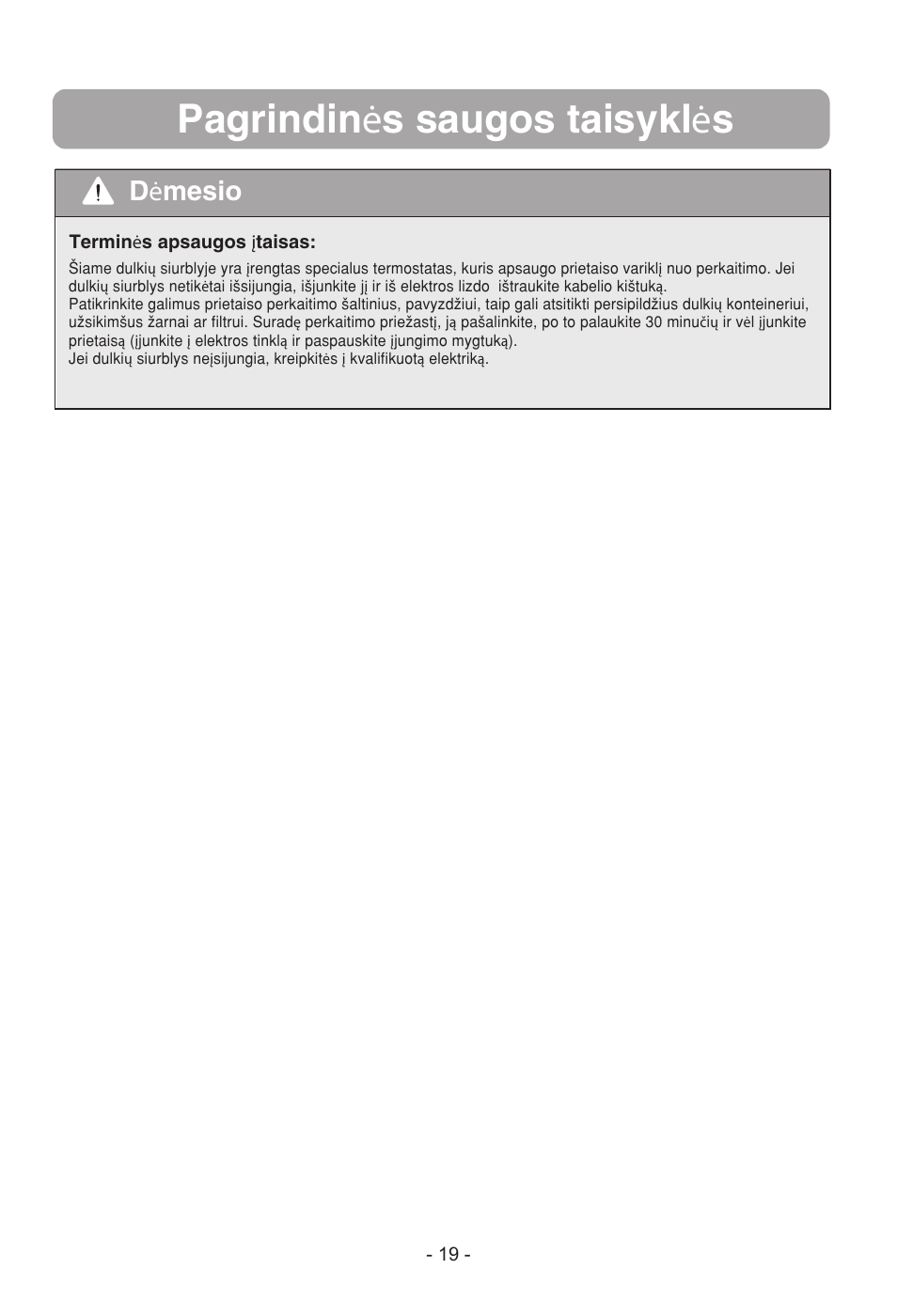 Pagrindin ė s saugos taisykl ė s, D ė mesio | LG VC3815N User Manual | Page 20 / 41