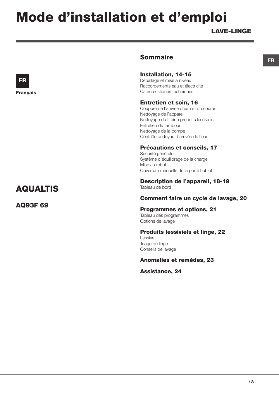 Mode d’installation et d’emploi, Aqualtis | Hotpoint Ariston Aqualtis AQ93F 69 EU User Manual | Page 13 / 60