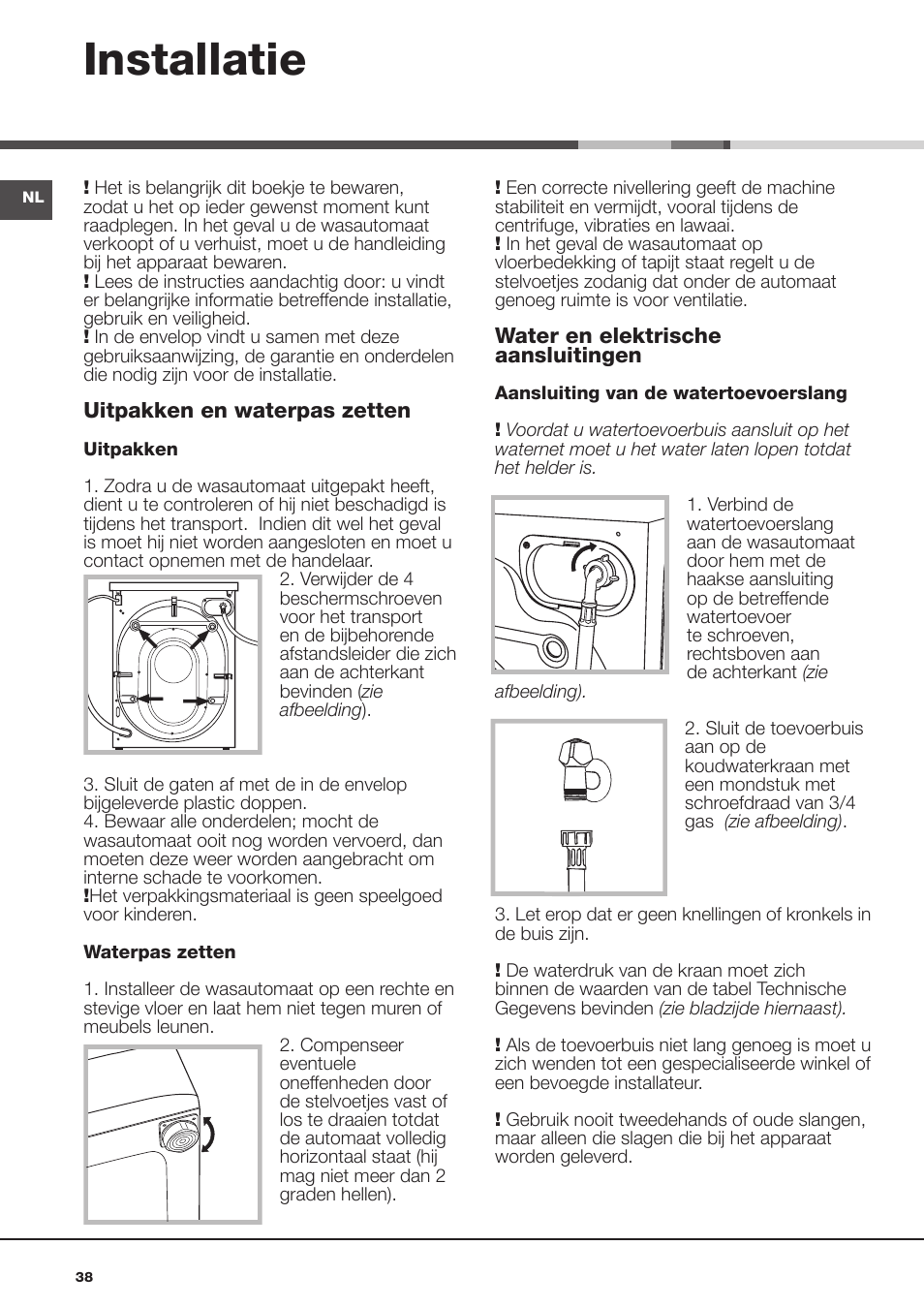 Installatie | Hotpoint Ariston Aqualtis AQ93F 69 EU User Manual | Page 38 / 60