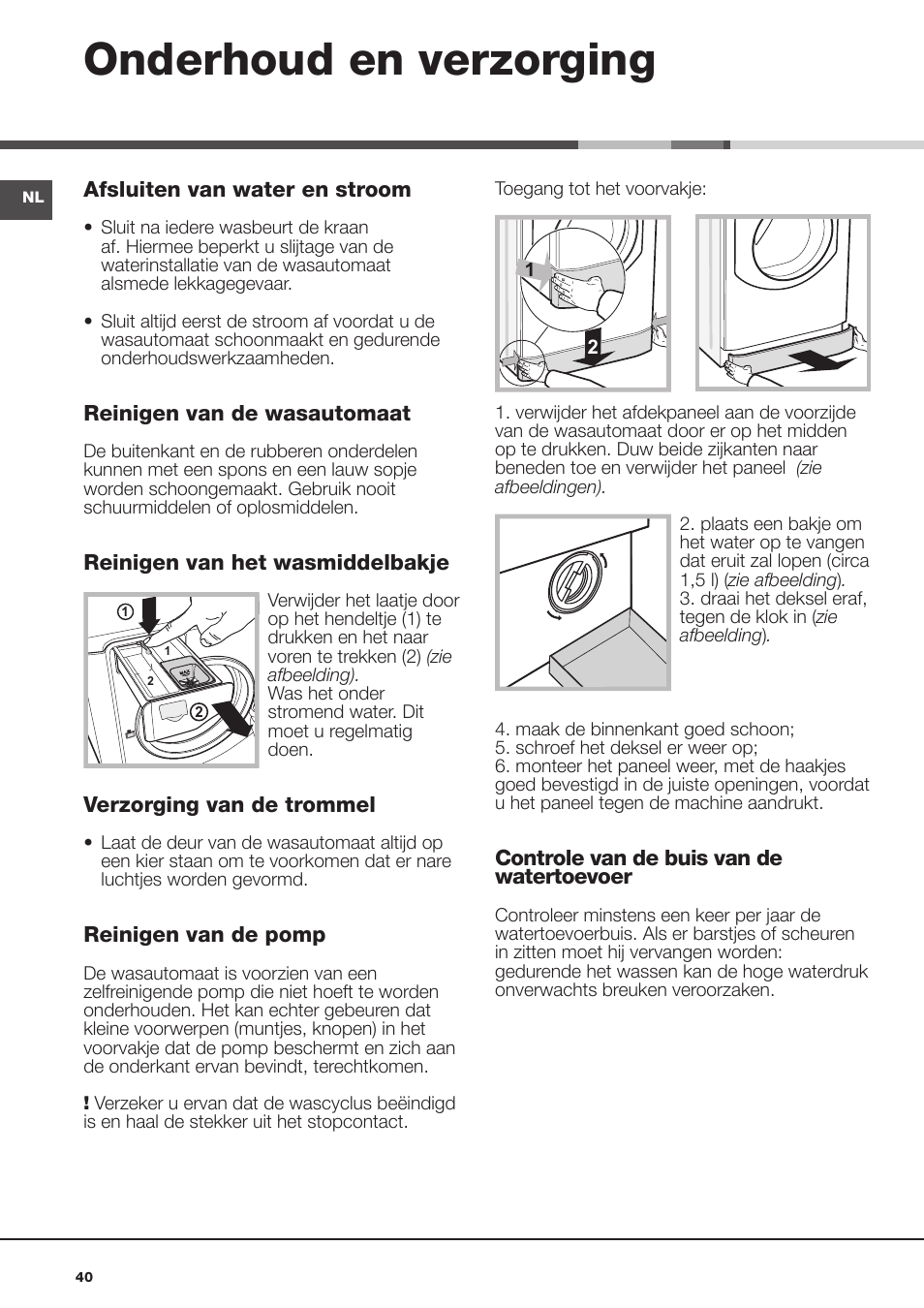 Onderhoud en verzorging | Hotpoint Ariston Aqualtis AQ93F 69 EU User Manual | Page 40 / 60