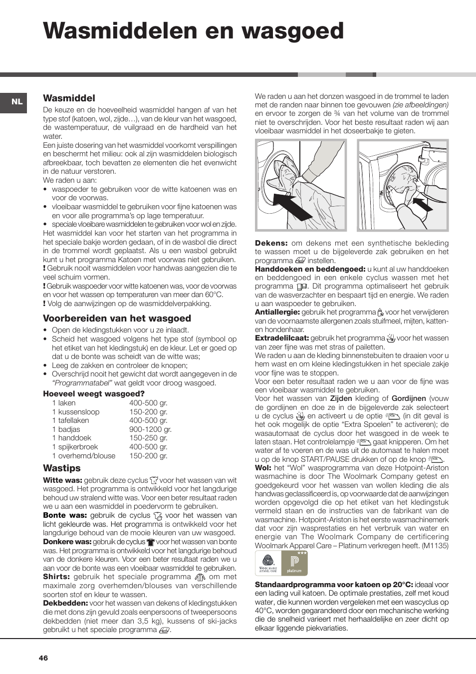 Wasmiddelen en wasgoed, Wasmiddel, Voorbereiden van het wasgoed | Wastips | Hotpoint Ariston Aqualtis AQ93F 69 EU User Manual | Page 46 / 60