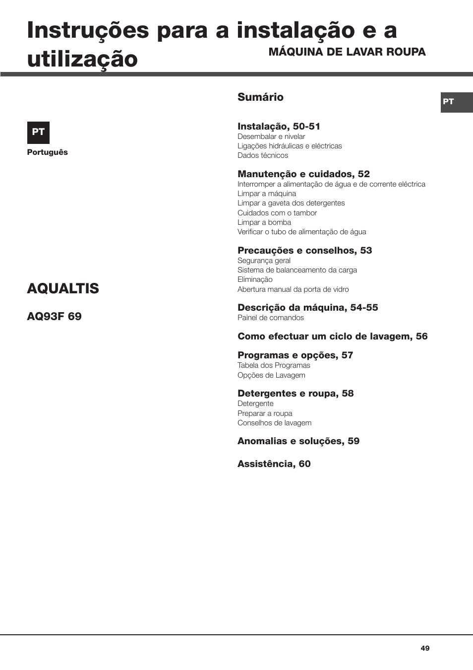 Instruções para a instalação e a utilização, Aqualtis | Hotpoint Ariston Aqualtis AQ93F 69 EU User Manual | Page 49 / 60