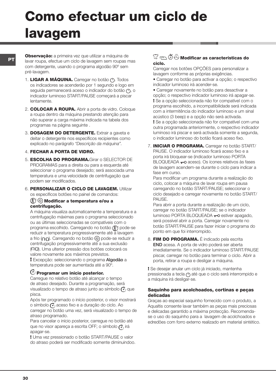 Como efectuar um ciclo de lavagem | Hotpoint Ariston Aqualtis AQ8F 492 U (EU) User Manual | Page 30 / 72