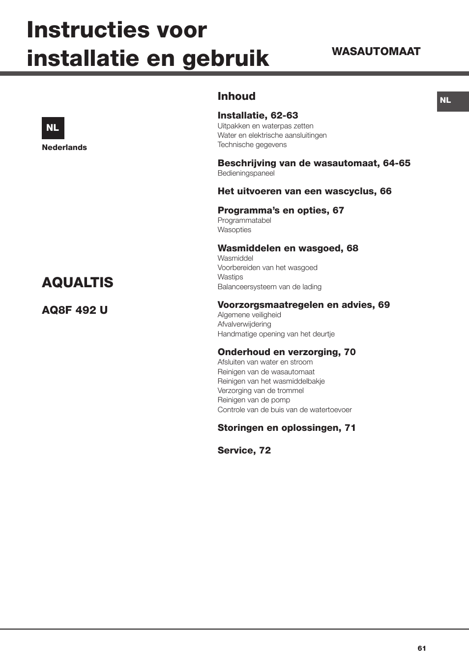 Instructies voor installatie en gebruik, Aqualtis | Hotpoint Ariston Aqualtis AQ8F 492 U (EU) User Manual | Page 61 / 72