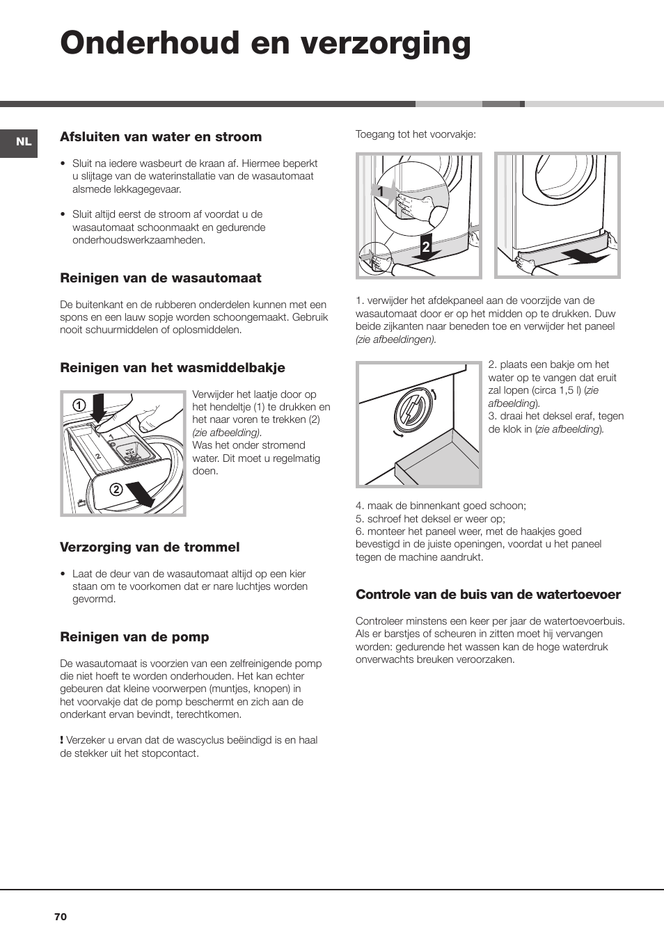 Onderhoud en verzorging | Hotpoint Ariston Aqualtis AQ8F 492 U (EU) User Manual | Page 70 / 72
