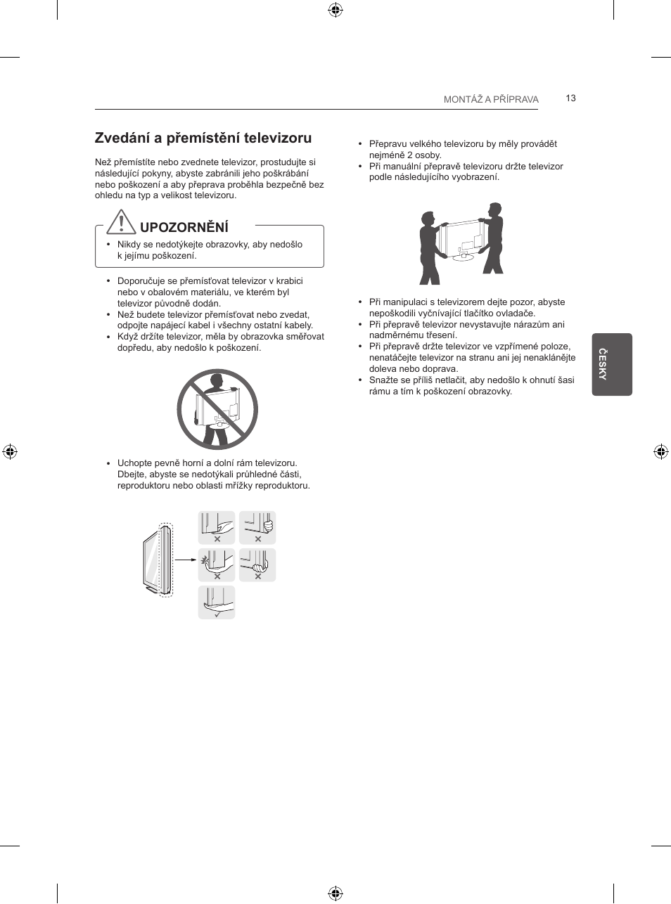 Zvedání a přemístění televizoru, Upozornění | LG 24LB457B User Manual | Page 108 / 387
