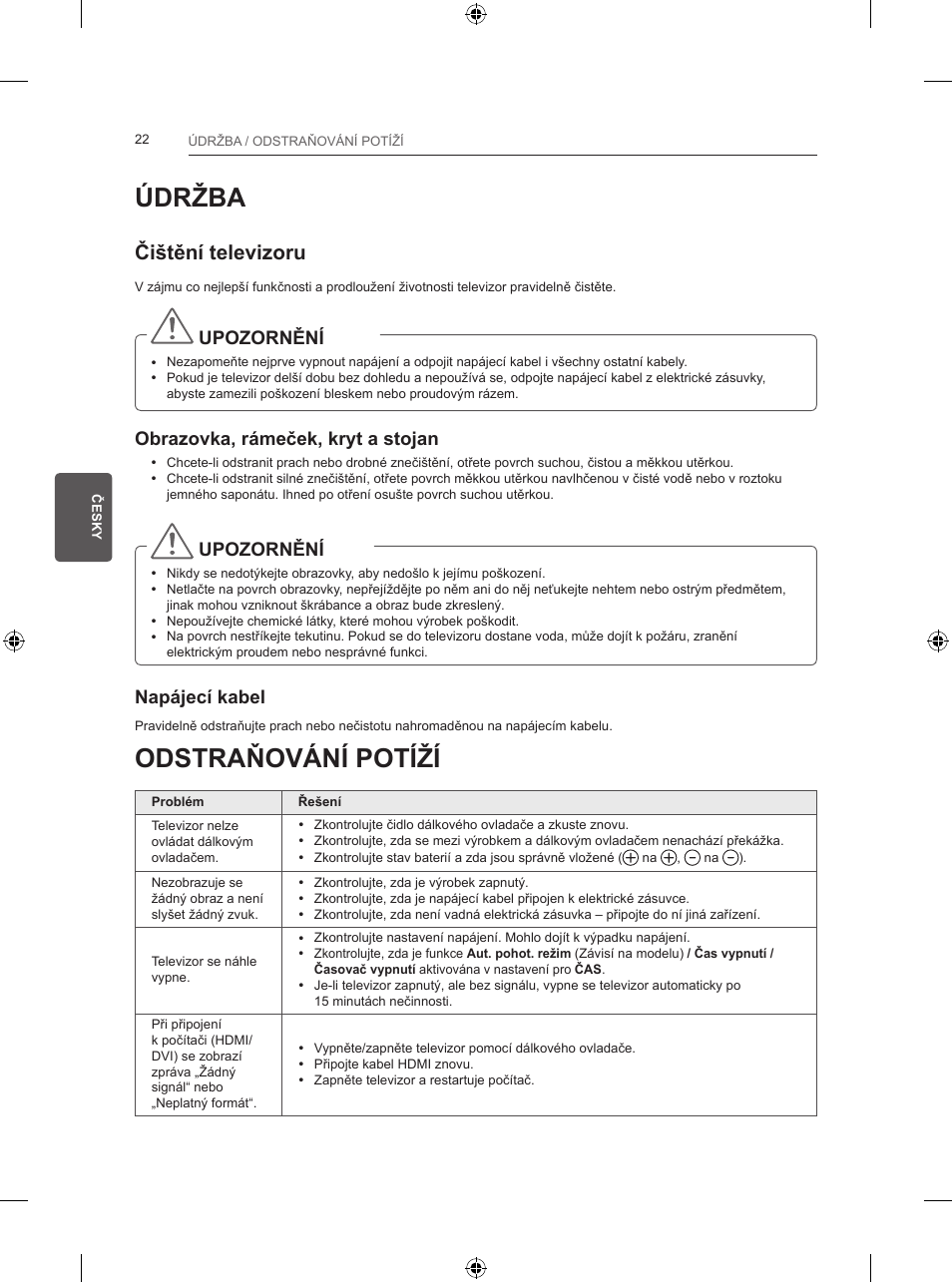 Údržba, Odstraňování potíží, Čištění televizoru | Upozornění, Obrazovka, rámeček, kryt a stojan, Napájecí kabel | LG 24LB457B User Manual | Page 117 / 387