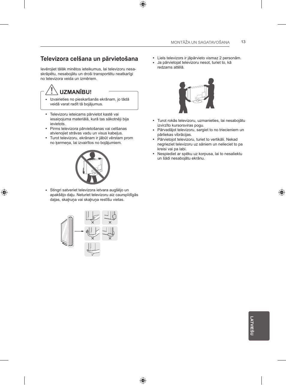 Televizora celšana un pārvietošana, Uzmanību | LG 24LB457B User Manual | Page 240 / 387