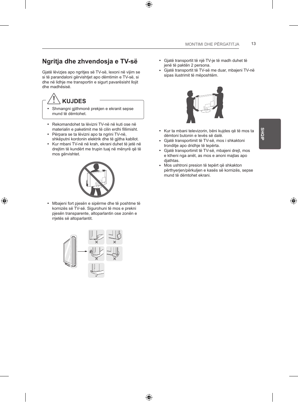 Ngritja dhe zhvendosja e tv-së, Kujdes | LG 24LB457B User Manual | Page 306 / 387