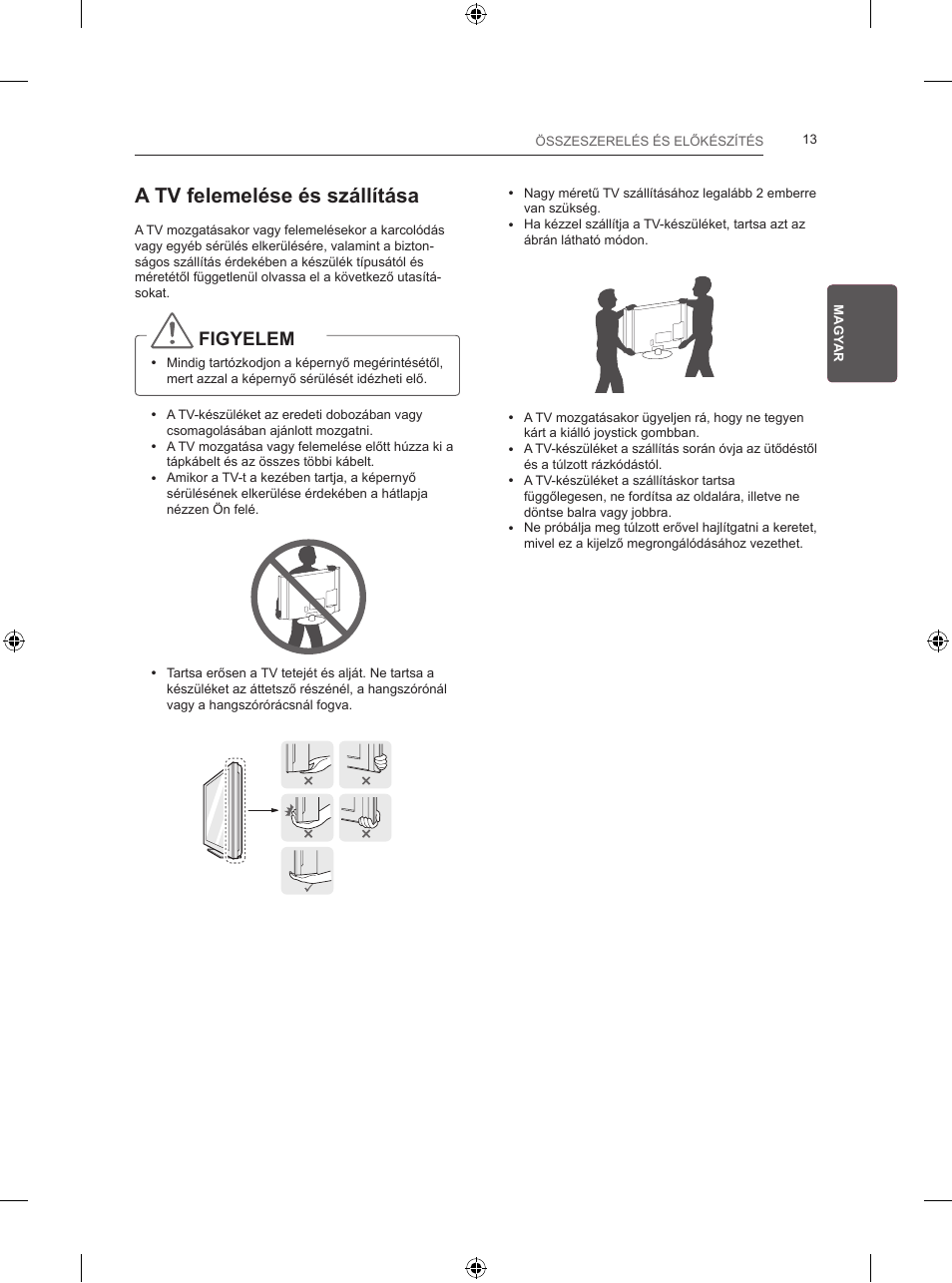A tv felemelése és szállítása, Figyelem | LG 24LB457B User Manual | Page 64 / 387