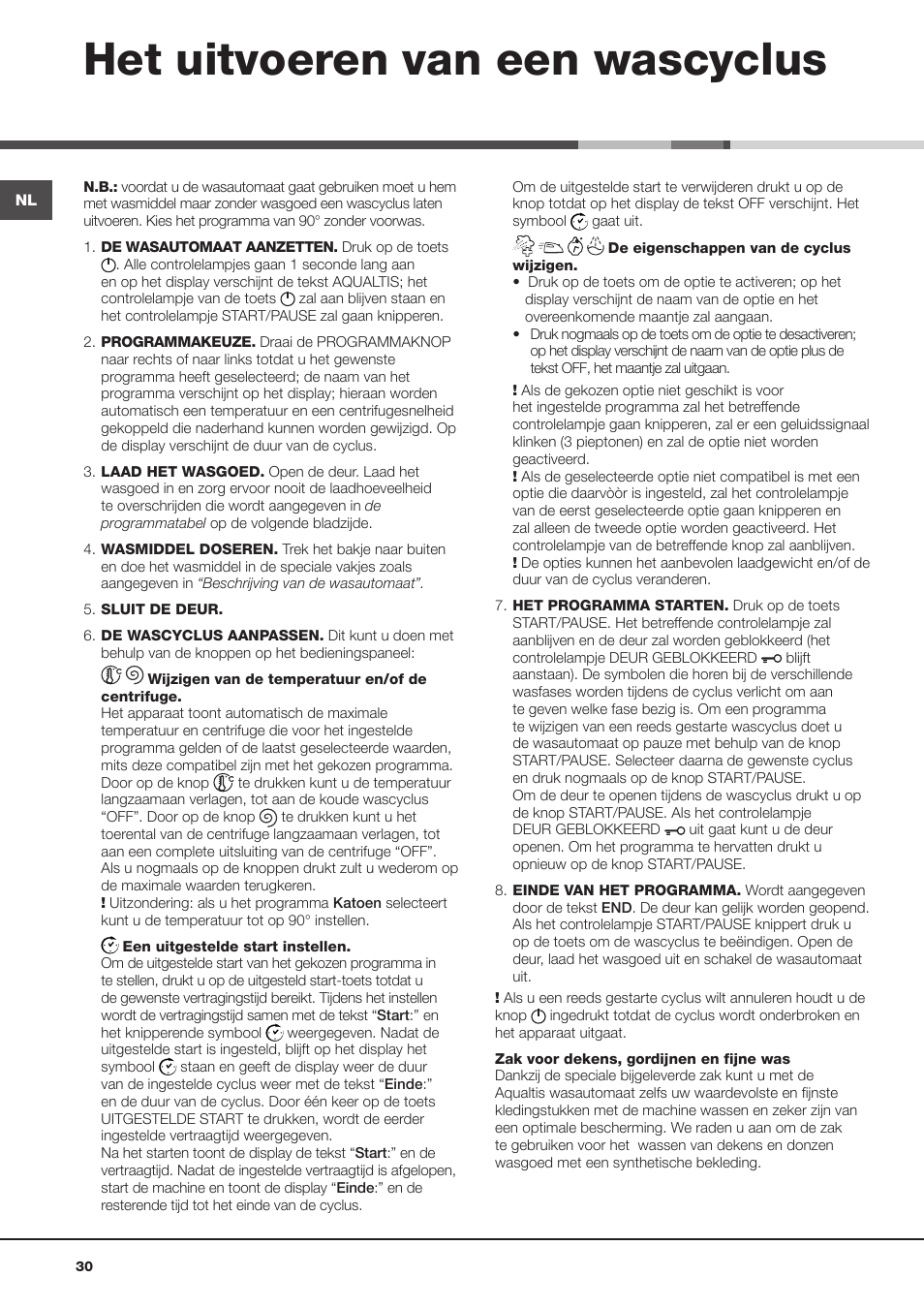Het uitvoeren van een wascyclus | Hotpoint Ariston Aqualtis AQ8D 492 U (EU)-VA User Manual | Page 30 / 48
