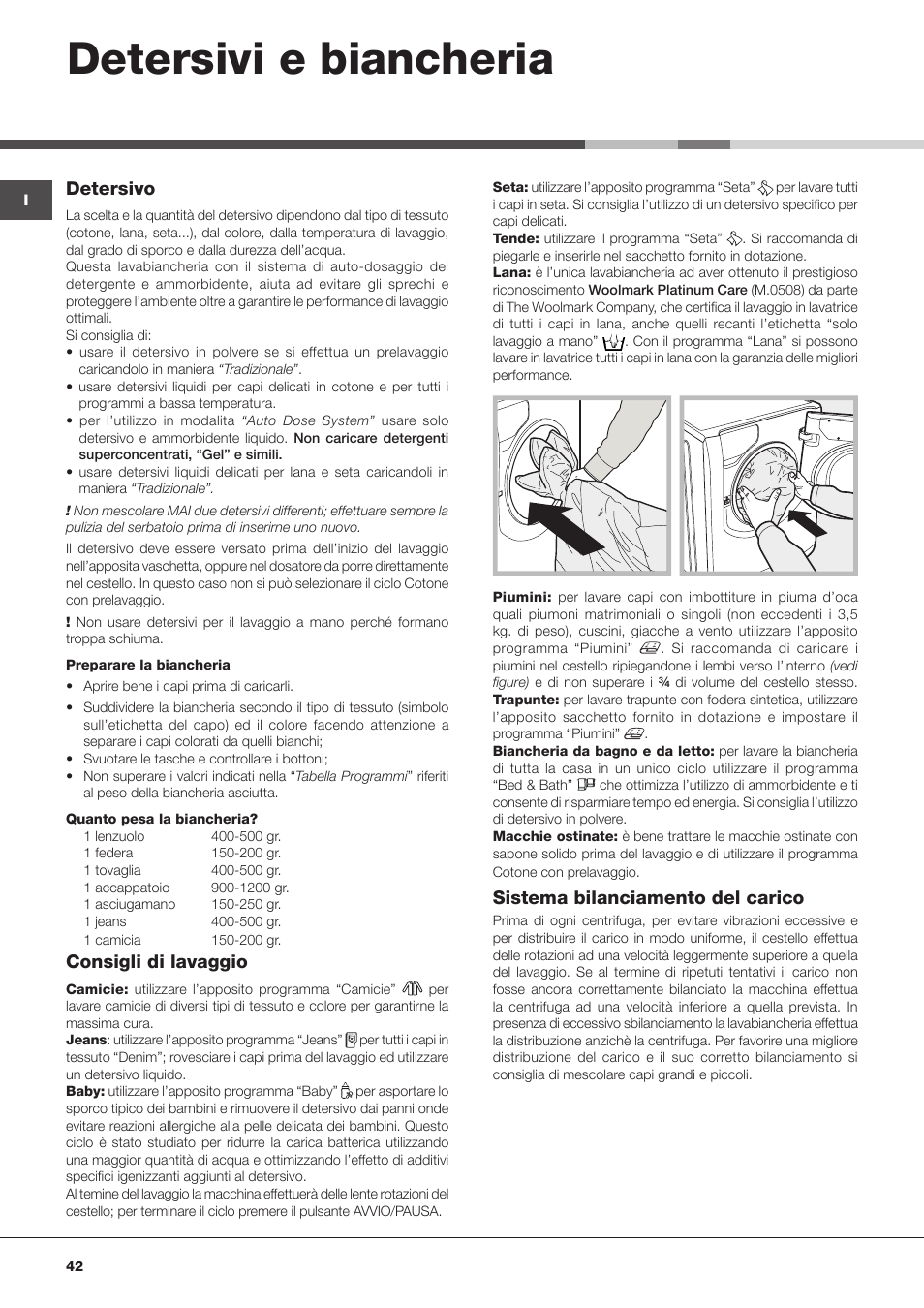 Detersivi e biancheria, Detersivo, Consigli di lavaggio | Sistema bilanciamento del carico | Hotpoint Ariston Aqualtis AQLF9D 692 U (EU)-A User Manual | Page 42 / 80