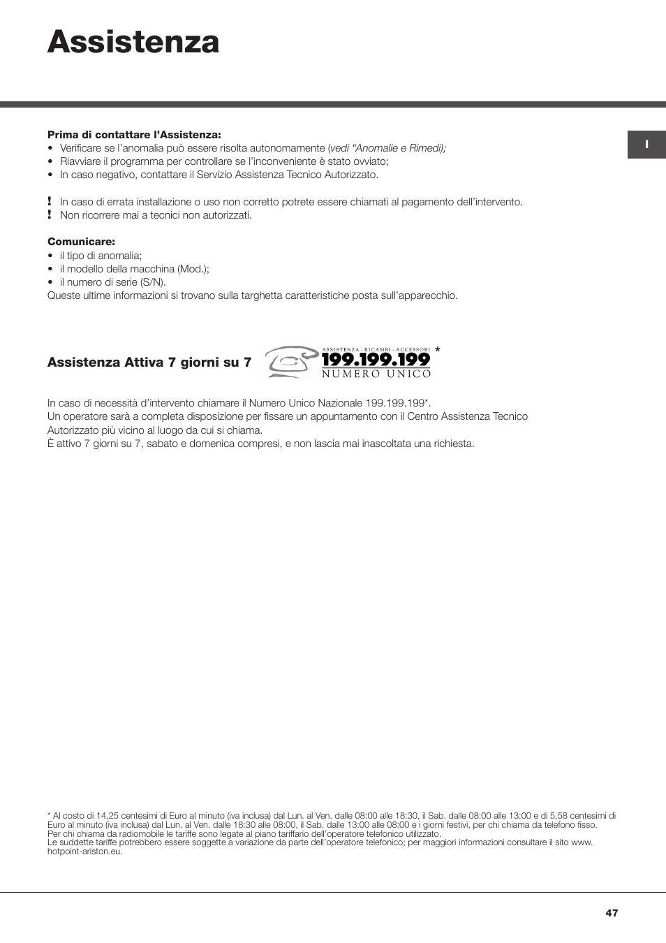Assistenza | Hotpoint Ariston Aqualtis AQLF9D 692 U (EU)-A User Manual | Page 47 / 80