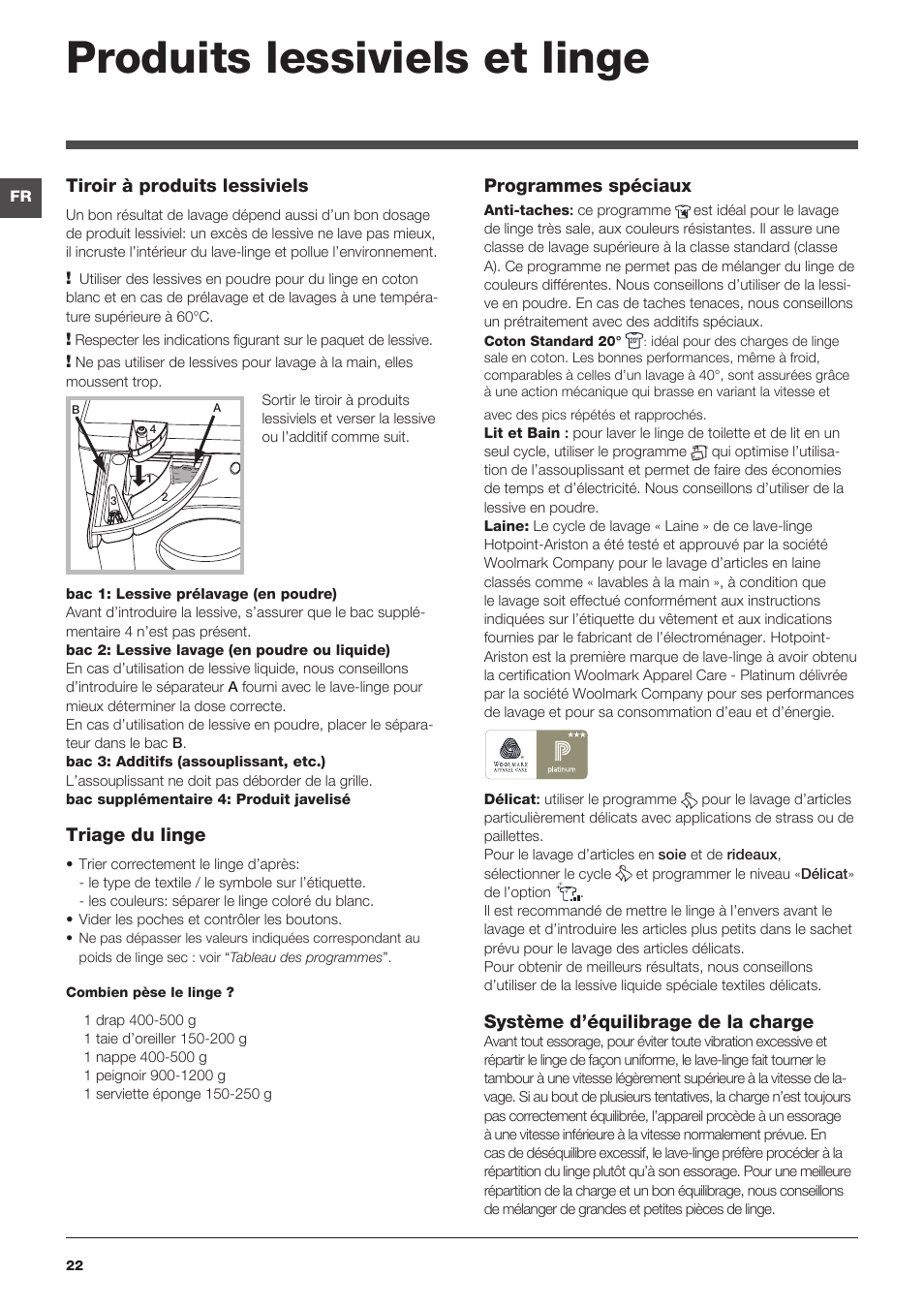 Produits lessiviels et linge, Tiroir à produits lessiviels, Triage du linge | Programmes spéciaux, Système d’équilibrage de la charge | Hotpoint Ariston WMD 762 User Manual | Page 22 / 48