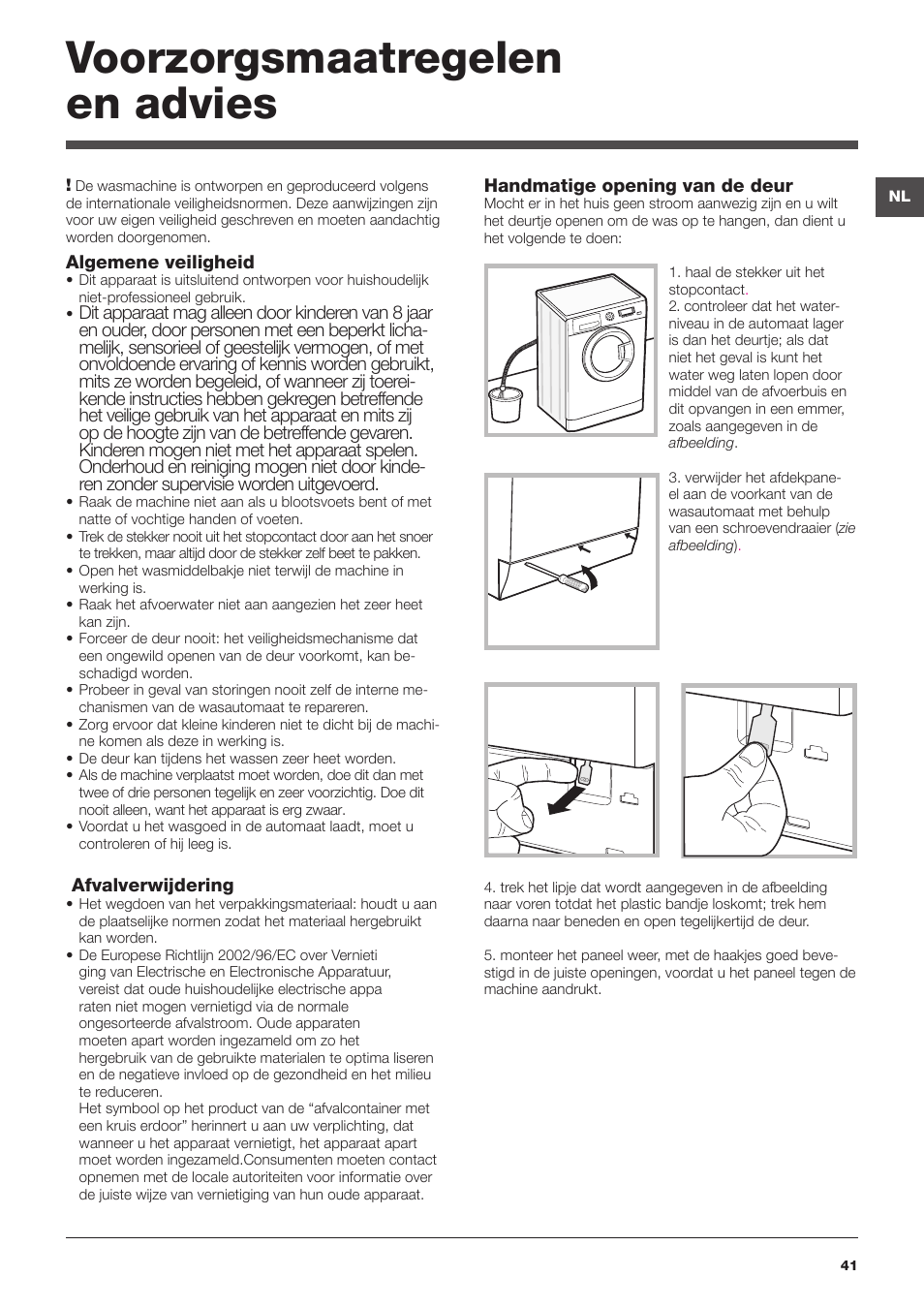 Voorzorgsmaatregelen en advies | Hotpoint Ariston WMD 762 User Manual | Page 41 / 48