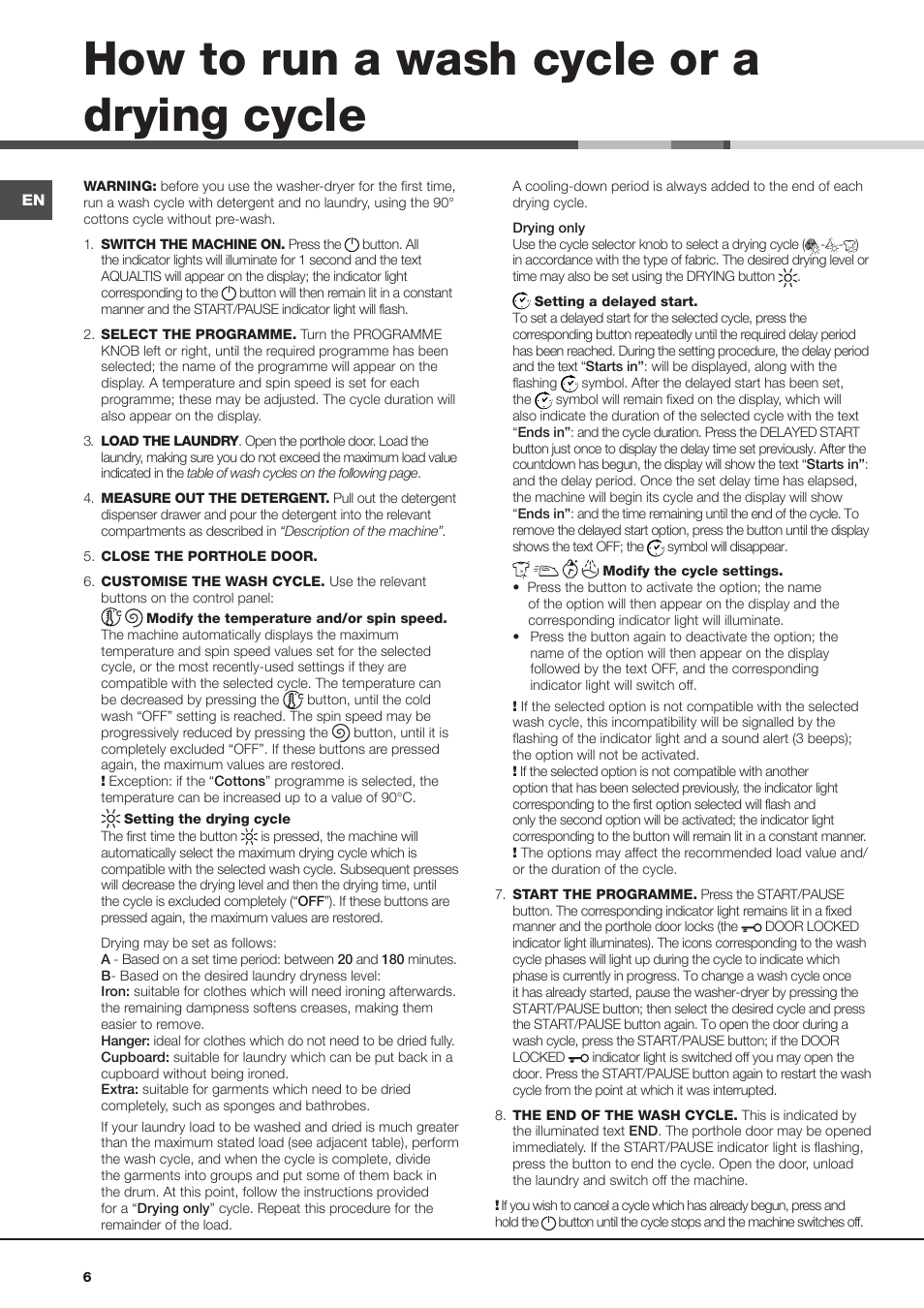 How to run a wash cycle or a drying cycle | Hotpoint Ariston AQM8D 49 U (EU)-A.N User Manual | Page 6 / 72